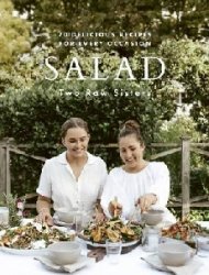 Salad: 70 Delicious Recipes for Every Occasion