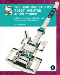 The LEGO MINDSTORMS Robot Inventor Activity Book