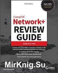 CompTIA Network+ Review Guide: Exam N10-008, 5th Edition