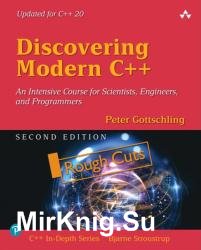 Discovering Modern C++, 2nd Edition (Rough Cuts)