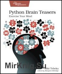Python Brain Teasers: Exercise Your Mind