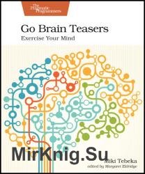 Go Brain Teasers: Exercise Your Mind