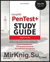 CompTIA PenTest+ Study Guide: Exam PT0-002, 2nd Edition