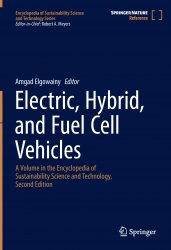 Electric, Hybrid, and Fuel Cell Vehicles: A Volume in the Encyclopedia of Sustainability Science and Technology, Second Edition
