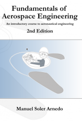 Fundamentals of Aerospace Engineering: An introductory course to aeronautical engineering, Second Edition