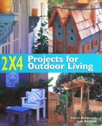 2 X 4 Projects For Outdoor Living