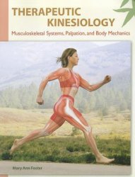 Therapeutic Kinesiology: Musculoskeletal Systems, Palpation, and Body Mechanics