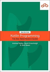 Kotlin Programming: The Big Nerd Ranch Guide, 2nd Edition