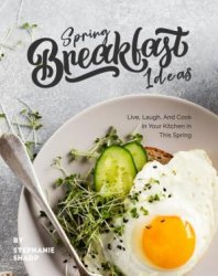 Spring Breakfast Ideas