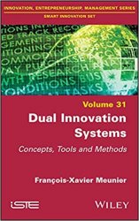 Dual Innovation Systems: Concepts, Tools and Methods