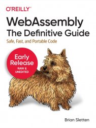 WebAssembly: The Definitive Guide (Early Release)