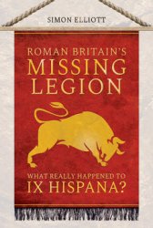 Roman Britains Missing Legion