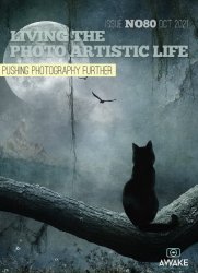 Living the Photo Artistic Life Issue 80 2021