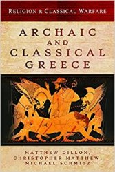 Religion & Classical Warfare: Archaic and Classical Greece