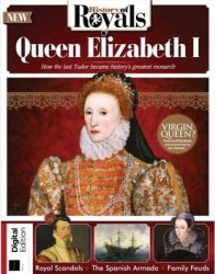 History Of Royals: Queen Elizabeth I
