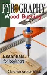 PYROGRAPHY. Wood Burning.: Essentials For Beginners