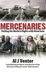 Mercenaries: Putting the World to Rights with Hired Guns