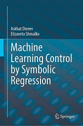 Machine Learning Control by Symbolic Regression