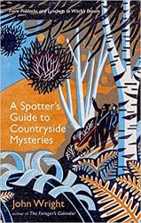 A Spotter's Guide to Countryside Mysteries: From Piddocks and Lynchets to Witch's Broom