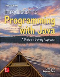 Introduction to Programming with Java: A Problem Solving Approach, 3rd Edition