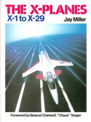 The X-Planes: X-1 to X-29