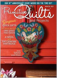 Primitive Quilts and Projects - Winter 2021