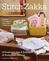 Stitch Zakka: 22 Projects to Sew & Embellish - 25 Embroidery Stitches