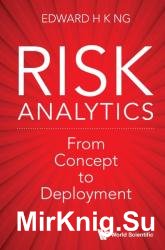 Risk Analytics: From Concept to Deployment, 2nd Edition
