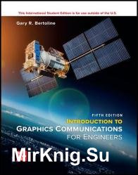 Introduction to Graphic Communication for Engineers, 5th Edition