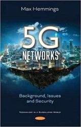 5G Networks: Background, Issues and Security