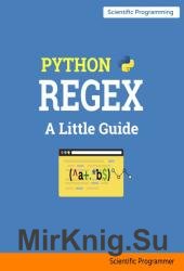 Python Regular Expressions : A Little Guide