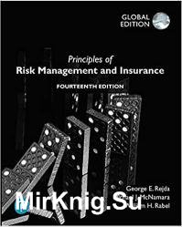 Principles of Risk Management and Insurance, Global Editon, 14th Edition