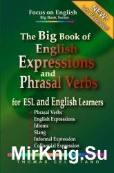 The Big Book of English Expressions and Phrasal Verbs for ESL and English Learners