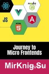 Journey to Micro Frontends