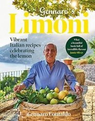 Gennaros Limoni: Vibrant Italian Recipes Celebrating the Lemon