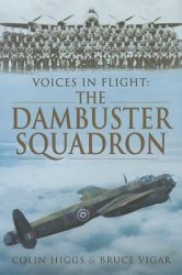 Voices in Flight: The Dambuster's Squadron