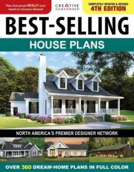 Best-Selling House Plans, Completely Updated & Revised 4th Edition: Over 360 Dream-Home Plans in Full Color