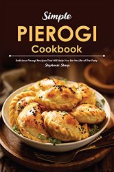Simple Pierogi Cookbook