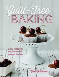 Guilt-Free Baking: Low-Calorie and Low-Fat Sweet Treats