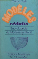 Modeles Reduits: Encyclopedie du Modelisme Naval