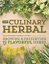 The Culinary Herbal: Growing and Preserving 97 Flavorful Herbs