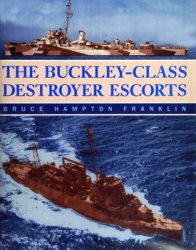 The Buckley-Class Destroyer Escorts