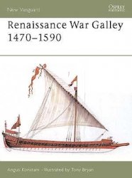 Osprey New Vanguard 62 - Renaissance War Galley 1470-1590