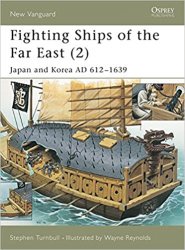 Osprey New Vanguard 63 - Fighting Ships of the Far East (2) Japan and Korea 612-1639