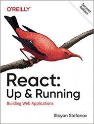 React: Up & Running: Building Web Applications 2nd Edition (Final)