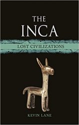 The Inca: Lost Civilizations