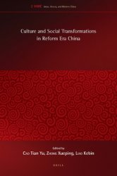 Culture and Social Transformations in Reform Era China