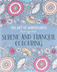 The Art of Mindfulness: Serene and Tranquil Coloring