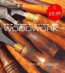 The Home Guide to Woodwork