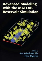 Advanced Modelling with the MATLAB Reservoir Simulation Toolbox